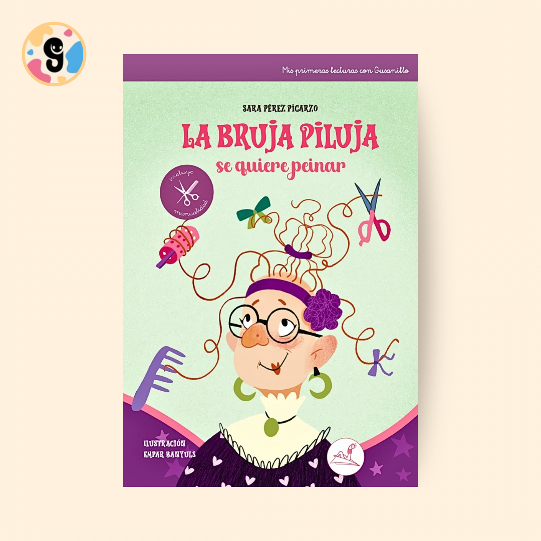 Portada del libro infantil "La bruja Piluja se quiere peinar" de Sara Pérez Picarzo, ilustrado por Empar Banyuls.