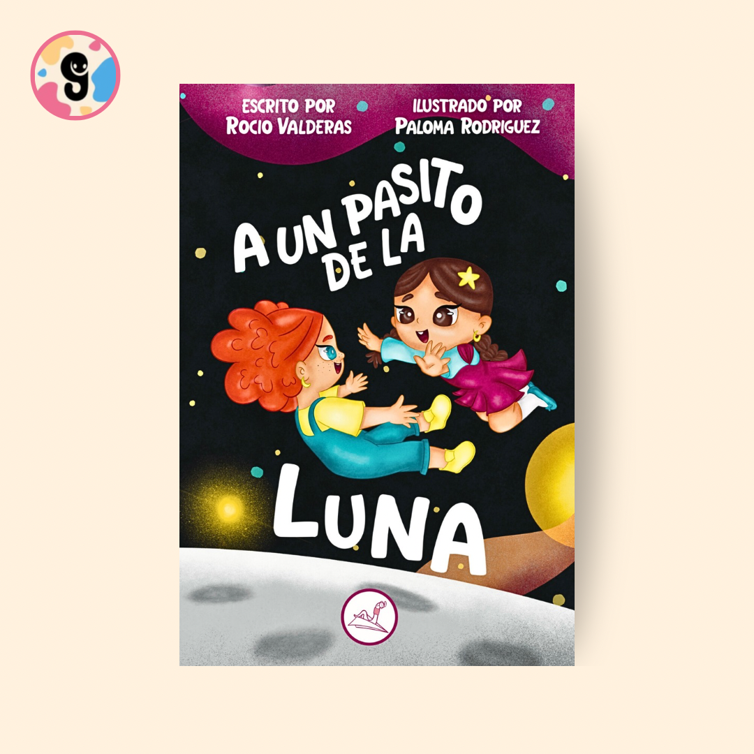 "Portada de 'A un pasito de la Luna', libro infantil sobre amistad y superación"