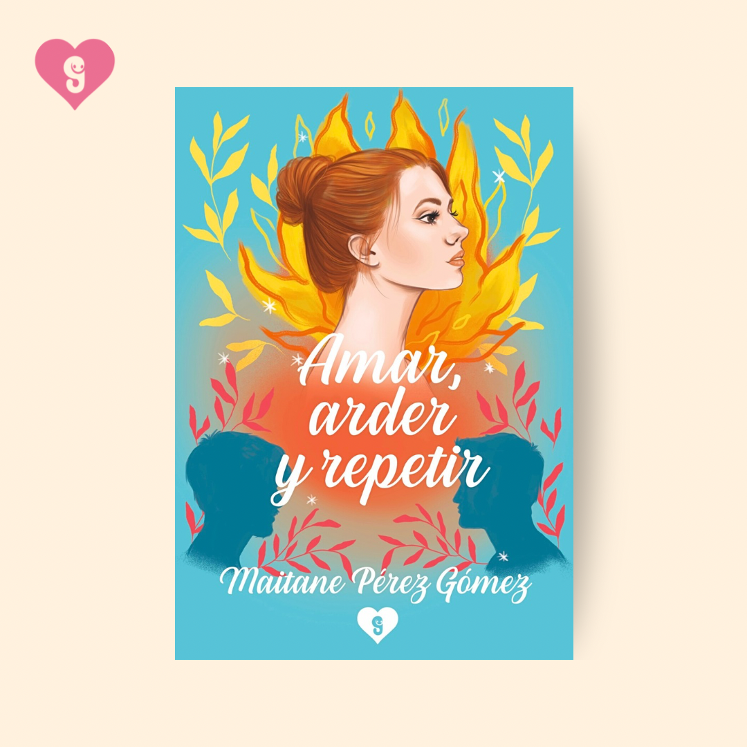 Portada del libro Amar, arder y repetir de Maitane Pérez Gómez, novela emocional sobre relaciones intensas, autodescubrimiento y heridas amorosas.