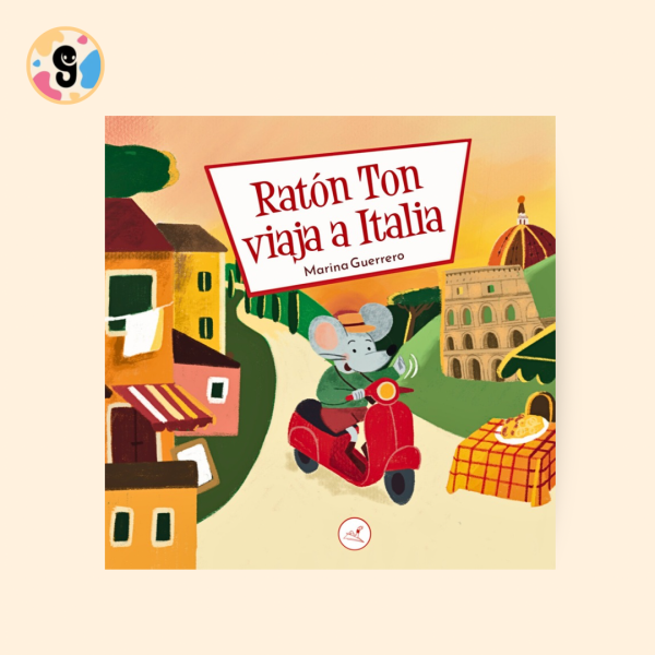Ilustración de la portada del libro infantil Ratón Ton viaja a Italia con el ratón Ton viajando por monumentos famosos de Italia como Roma, Venecia y Pisa.