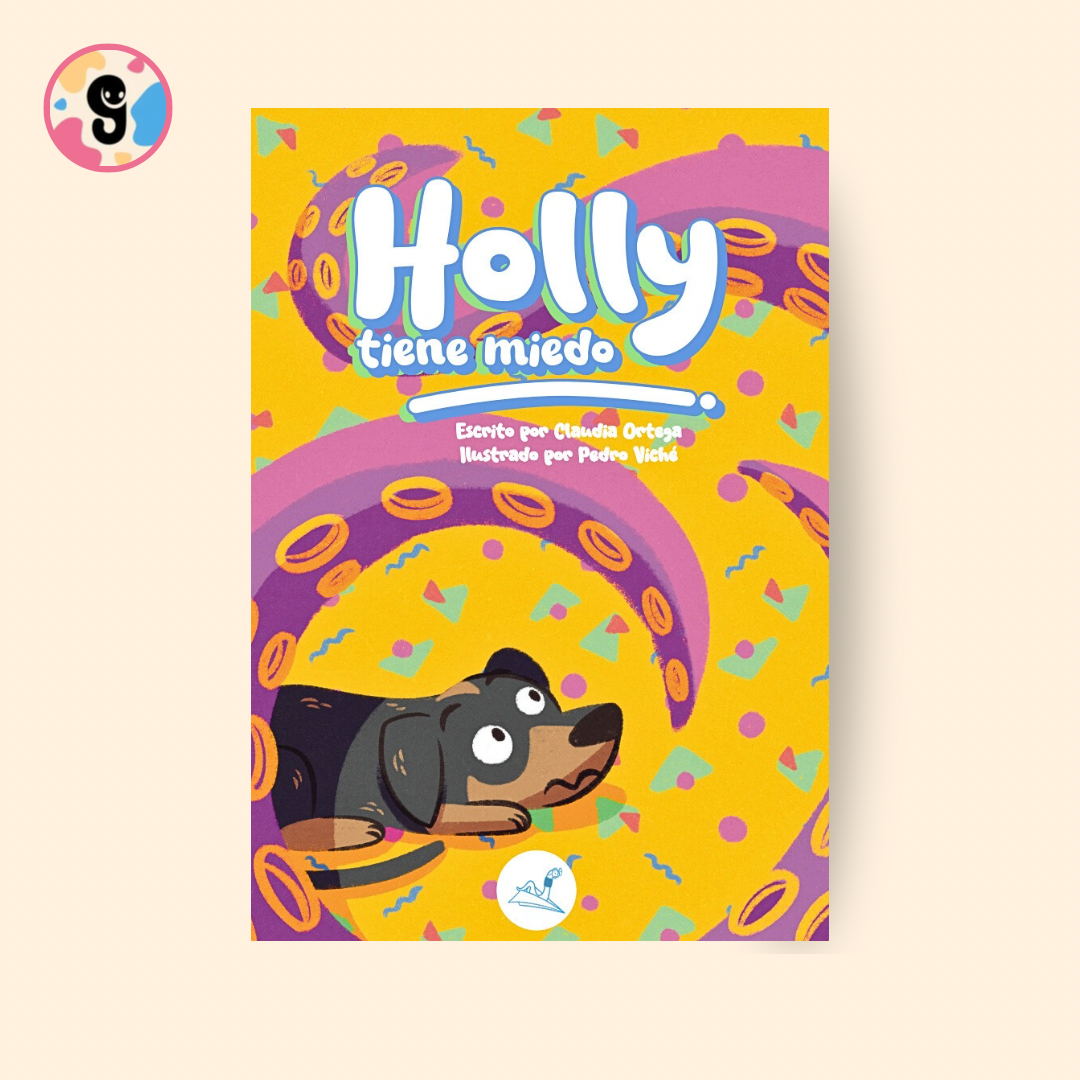 Holly, perrita con orejas puntiagudas y manchita en forma de corazón, jugando con su amigo el pulpo de peluche Felipe en casa, cuento infantil sobre miedos y amistad de Editorial Gusanillo