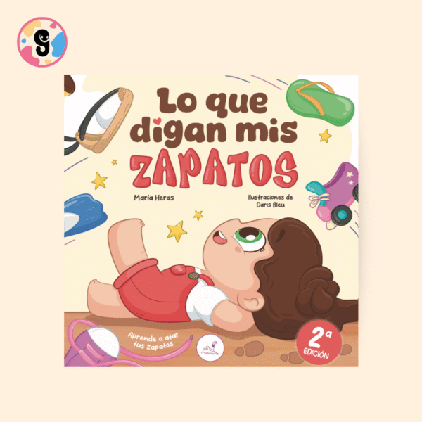 Lo que digan mis zapatos 2 EDICIÓN