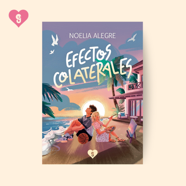 Portada del libro Efectos Colaterales de Noelia Alegre, novela romántica contemporánea publicada por Editorial Gusanillo, con diseño atractivo que refleja amor, pasión y emociones intensas.