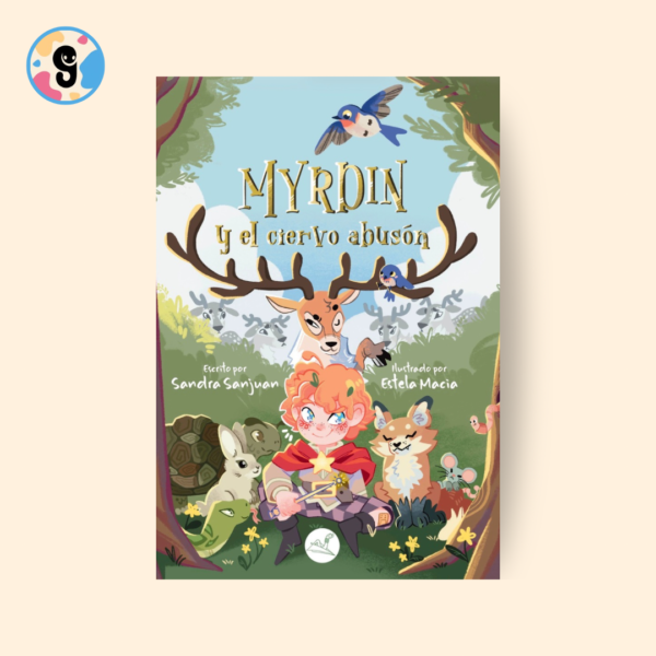 Myrdin y el ciervo abusón