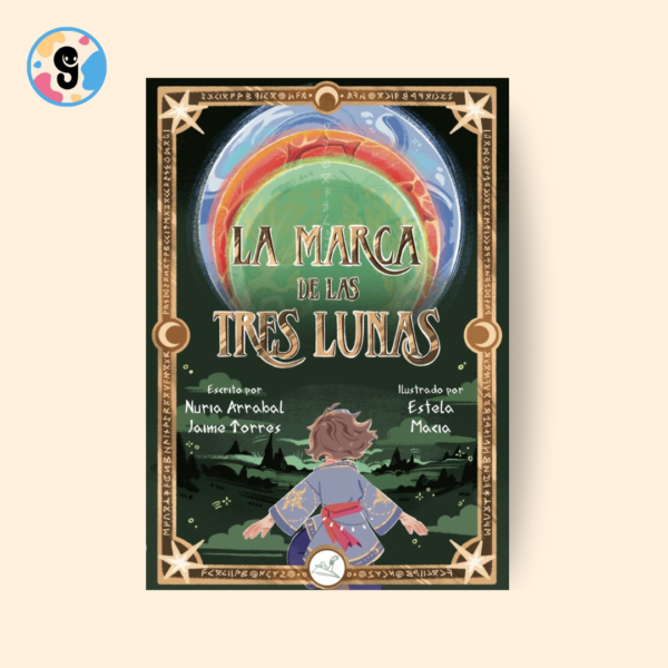 Portada del libro La marca de las tres lunas de Editorial Gusanillo, fantasía juvenil